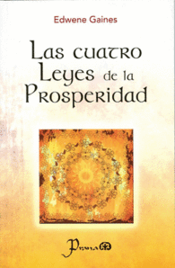 CUATRO LEYES DE LA PROSPERIDAD, LAS