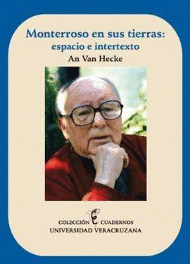 MONTERROSO EN SUS TIERRAS: ESPACIO E INTERTEXTO