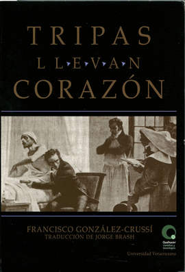 TRIPAS LLEVAN CORAZ�N