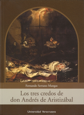 TRES CREDOS DE DON ANDRS DE ARISTIZBAL, LOS