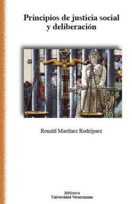 PRINCIPIOS DE JUSTICIA SOCIAL Y DELIBERACI�N