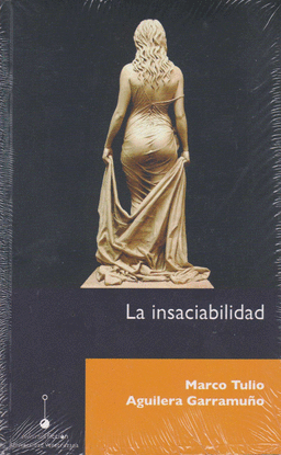 INSACIABILIDAD, LA