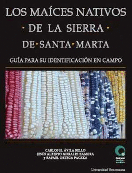 LOS MA�CES NATIVOS DE LA SIERRA DE SANTA MARTA. GU�A PARA SU IDENTIFICACI�N EN C