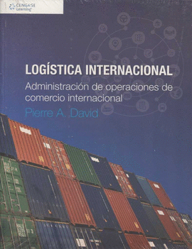 LOGISTICA INTERNACIONAL. ADMINISTRACION DE OPERACIONES DE COMERCIO INTERNACIONAL