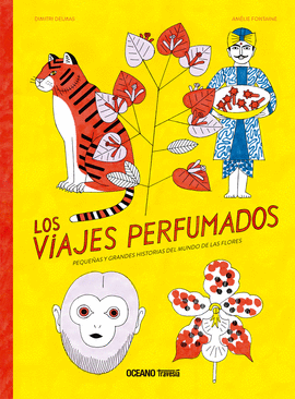 LOS VIAJES PERFUMADOS.