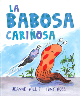 LA BABOSA CARIOSA