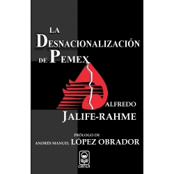 LA DESNACIONALIZACIN DE PEMEX