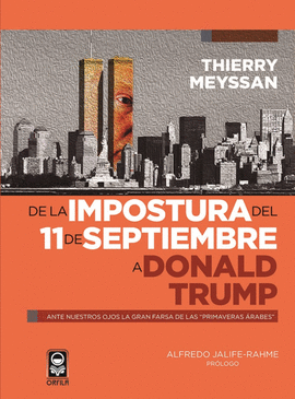 DE LA IMPOSTURA DEL 11 DE SEPTIEMBRE A DONALDTRUMP