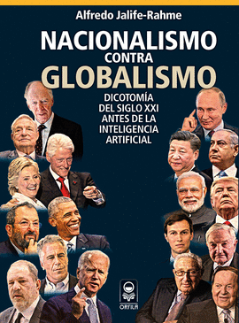 NACIONALISMO CONTRA GLOBALISMO. DICOTOMA DEL SIGLO XXI ANTES DE LA INTELIGENCIA