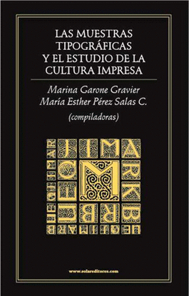 MUESTRAS TIPOGR�FICAS Y EL ESTUDIO DE LA CULTURA IMPRESA, LAS