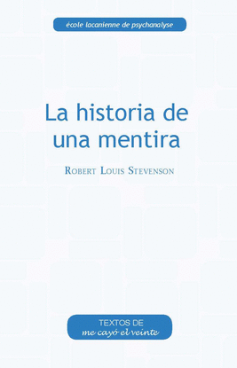 LA HISTORIA DE UNA MENTIRA