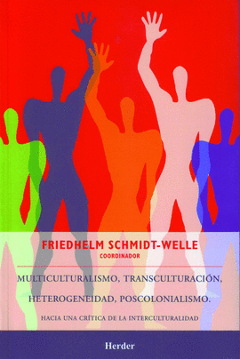 MULTICULTURALISMO, TRANSCULTURACION, HETEROGENEIDAD, POSCOLO