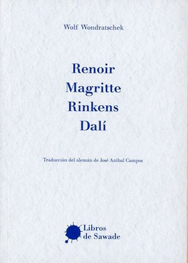 RENOIR, MAGRITTE, RINKENS, DALI