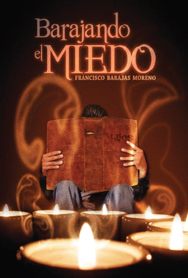BARAJANDO EL MIEDO