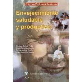 ENVEJECIMIENTO SALUDABLE Y PRODUCTIVO