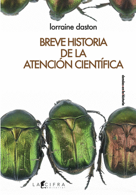 BREVE HISTORIA DE LA ATENCIN CIENTFICA