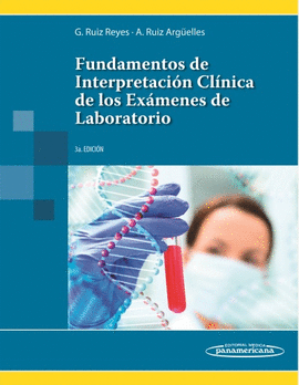 FUNDAMENTOS DE INTERPRETACI�N CL�NICA DE LOS EX�MENES DE LABORATORIO