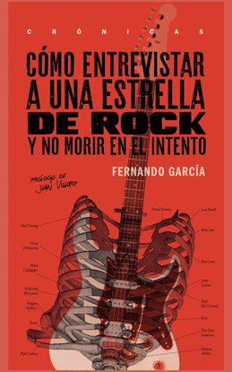 C�MO ENTREVISTAR A UNA ESTRELLA DE ROCK