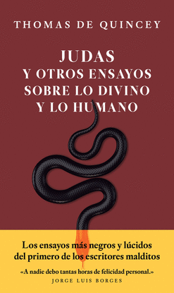 �JUDAS� Y OTROS ENSAYOS SOBRE LO DIVINO Y LO HUMANO