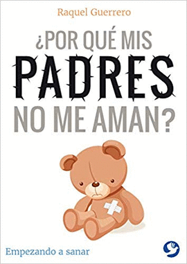 �POR QU� MIS PADRES NO ME AMAN
