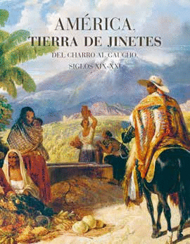 AM�RICA, TIERRA DE JINETES