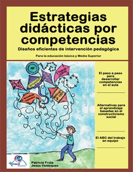 ESTRATEGIAS DID�CTICAS POR COMPETENCIAS. DISE�OS EFICIENTES DE INTERVENCI�N PEDA