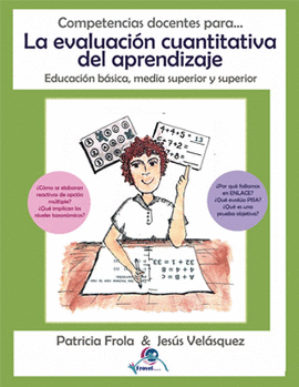 COMPETENCIAS DOCENTES PARA? LA EVALUACI�N CUANTITATIVA DEL APRENDIZAJE. EDUCACI�
