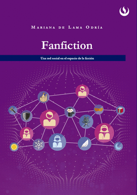 FANFICTION. UNA RED SOCIAL EN EL ESPACIO DE LA FICCIN