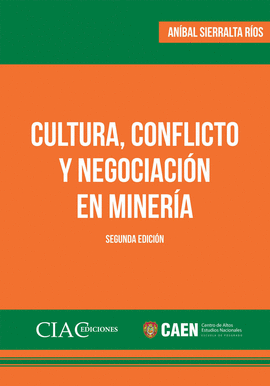 CULTURA, CONFLICTO Y NEGOCIACIN EN MINERA