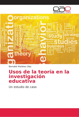 USOS DE LA TEOR�A EN LA INVESTIGACI�N EDUCATIVA