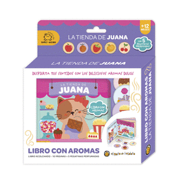 LA TIENDA DE JUANA (LIBRO CON AROMAS)