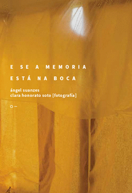 E SE A MEMORIA EST NA BOCA