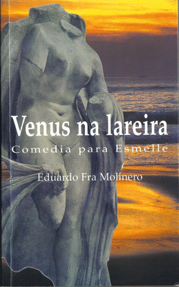 VENUS NA LAREIRA COMEDIA PARA ESMELLE