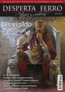 DF 73 LEOVIGILDO UNIFICACION DE HISPANIA