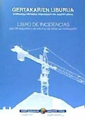 GERTAKARIEN LIBURUA / LIBRO DE INCIDENCIAS EN EUSKERA