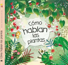 COMO HABLAN LAS PLANTAS