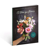 EL LIBRO QUE FLORECE