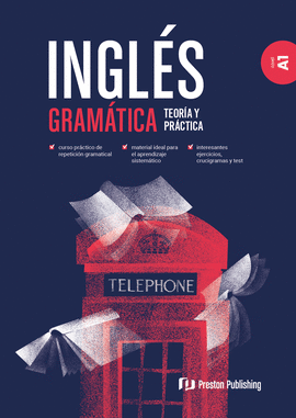 INGLS GRAMTICA TEORA Y PRCTICA A1