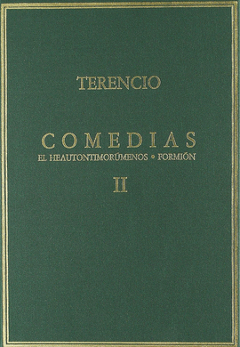 COMEDIAS. VOL. II. EL HEAUTONTIMOR�MENOS. FORMI�N