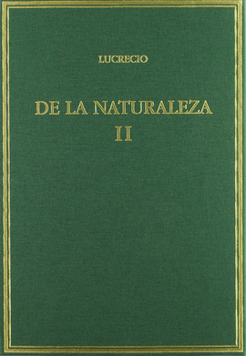 DE LA NATURALEZA. VOL. II. LIBROS IV-VI