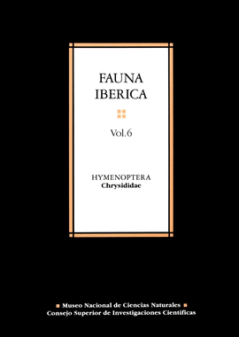 FAUNA IB�RICA. VOL. 6. HYMENOPTERA: CHRYSIDIDAE