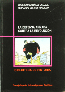 LA DEFENSA ARMADA CONTRA LA REVOLUCI�N