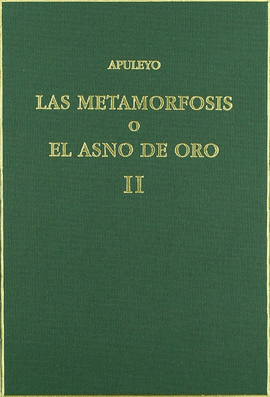 LAS METAMORFOSIS O EL ASNO DE ORO II