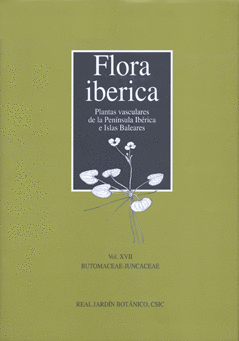 FLORA IB�RICA. VOL. XVII. BUTOMACEAE-JUNCACEAE