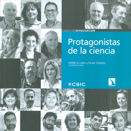 PROTAGONISTAS DE LA CIENCIA: VEINTE CONVERSACIONES CON CIENT�FICOS