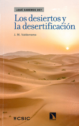 LOS DESIERTOS Y LA DESERTIFICACIN