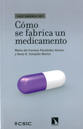 CMO SE FABRICA UN MEDICAMENTO