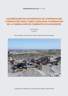 VALORIZACI�N DE LOS RESIDUOS DE CONSTRUCCI�N Y DEMOLICI�N (RCD) COM PUZOLANAS AL