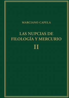 LAS NUPCIAS DE FILOLOGA Y MERCURIO. VOL. II: LIBROS III-V: EL TRIVIUM