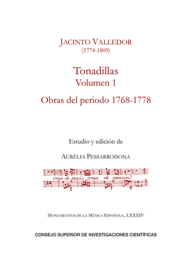 TONADILLAS. VOLUMEN I, OBRAS DEL PERIODO 1768-1778
